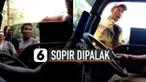 Aksi pemalakan pada sopir truk kembali terjadi.
