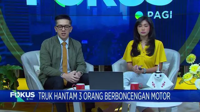 Fokus Pagi : Truk Hantam Tiga Orang Berboncengan Motor di Depok, Sang Ibu Tewas di Lokasi
