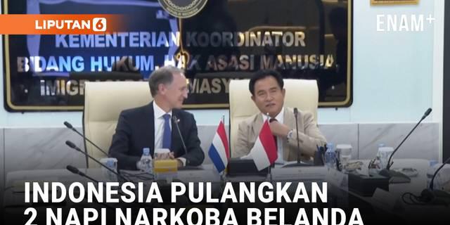 Indonesia Pulangkan 2 Napi Narkoba Belanda, Termasuk Terpidana Mati