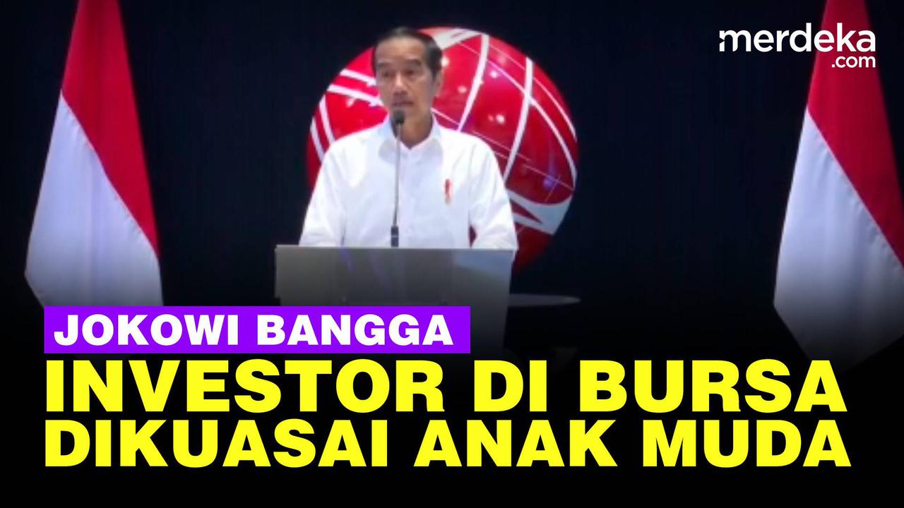 VIDEO: Presiden Jokowi Bangga Investor Bursa di Indonesia Dikuasai Anak Muda