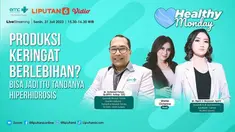Liputan6.com bekerjasama dengan EMC Healthcare mengadakan live streaming dalam progam Healthy Monday dengan tema Sering alami keringat berlebih? Kenali Hiperhidrosis. Membahas seputar kondisi di mana tubuh memproduksi keringat berlebih, meskipun cuac...
