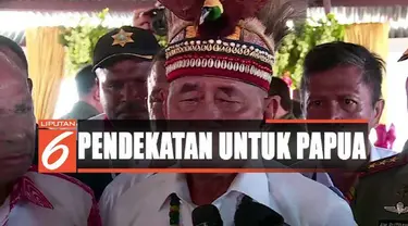 Berbagai persoalan di Papua butuh pendekatan dengan hati.