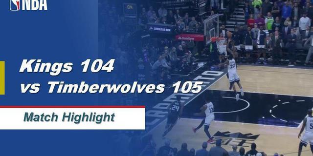 VIDEO: Highlights NBA 2019-2020, Sacramento Kings vs Minnesota Timberwolves 104-105