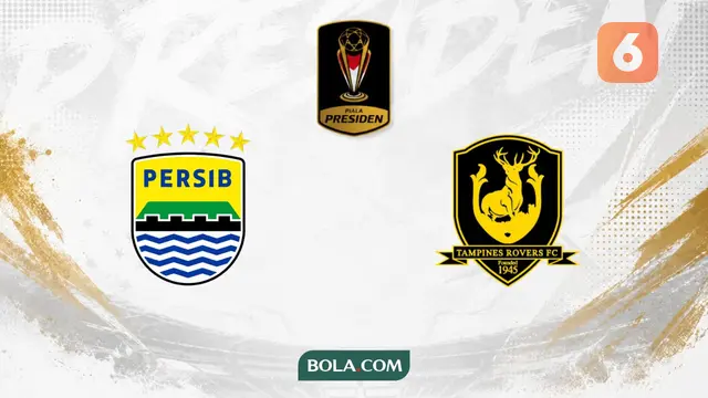 Persib vs Tampines Rovers, Piala Presiden 2026