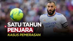 Berita Video, Striker Real Madrid, Karim Benzema Divonis 1 Tahun Penjara Akibat Kasus Pemerasan Video Seks
