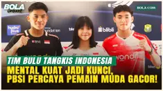 Bukan Dibebani, Ini Cara PBSI Jaga Mental Pemain Muda di Indonesia Masters 2026