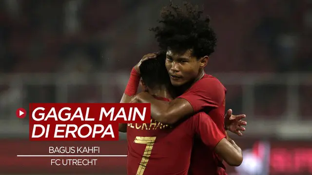 VIDEO: Bagus Kahfi Gagal Bergabung dengan Klub Eropa, FC Utrecht