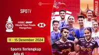 Jadwal pertandingan bulu tangkis HSBC BWF World Tour Finals 2024 di Vidio. (sum. doc. vidio.com)