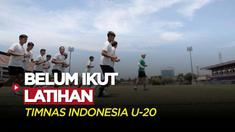 Berita Video, 10 Pemain Belum Bergabung Pemusatan Latihan Timnas Indonesia U-20
