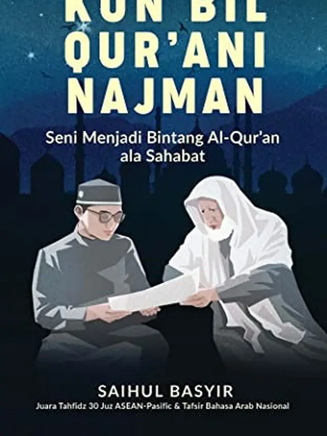 Kun Bil Qur`ani Najman