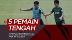 Berita video profil 5 pemain tengah timnas U-22 Indonesia di Piala AFF U-22 2019