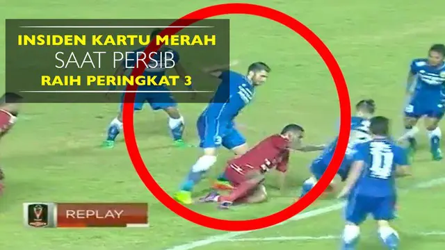 Berita video awal insiden kartu merah pada laga Persib Bandung kontra Semen Padang, saat perebutan peringkat 3 Piala Presiden 2017.