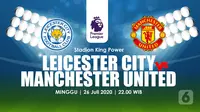 LEICESTER CITY  VS MANCHESTER UNITED  (Liputan6.com/Abdillah)