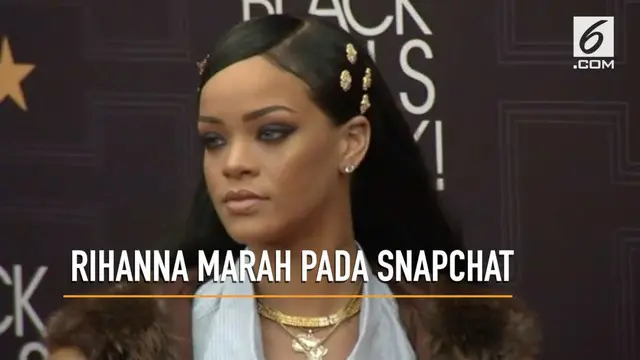 Snapchat jadikan kasus kekerasan yang pernah menimpa Rihanna sebagai bahan lelucon.