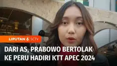 Setelah usai melawat ke Tiongkok dan Amerika Serikat, Presiden Prabowo Subianto melanjutkan perjalanan ke Peru, menghadiri KTT APEC di Ibu Kota Peru, Lima, dan sejumlah pertemuan bilateral.