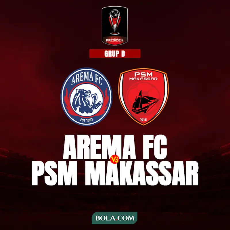 Piala Presiden 2022 - Grup D - Arema FC Vs PSM Makassar