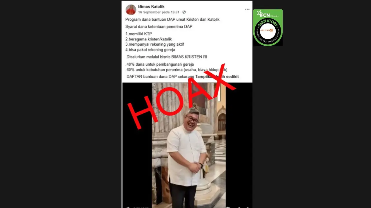 Cek Fakta Liputan6.com mendapati klaim program dana bantuan DAP untuk umat Kristen dan Katolik.