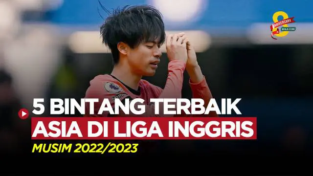 Berita Motion grafis lima pemain Asia terbaik di Liga Inggris musim 2022/2023. Salah satunya sang rising star, Kaoru Mitoma.