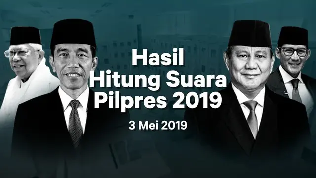 Berikut hasil hitung suara Pemilu 2019 yang sudah masuk di situs pemilu2019.kpu.go.id pada Jumat 3 Mei 2019.