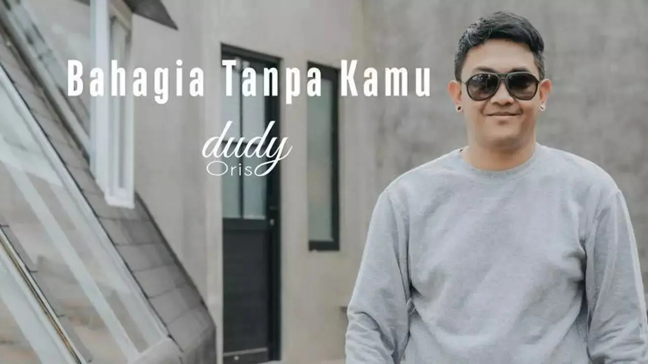 Dudy Oris - Bahagia Tanpa Kamu