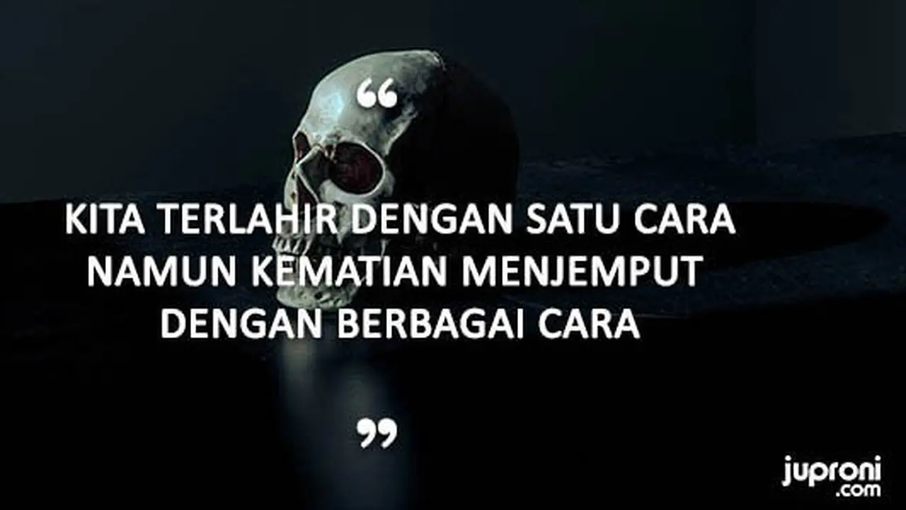 50 Kata Bijak Kematian yang Menyentuh Hati
