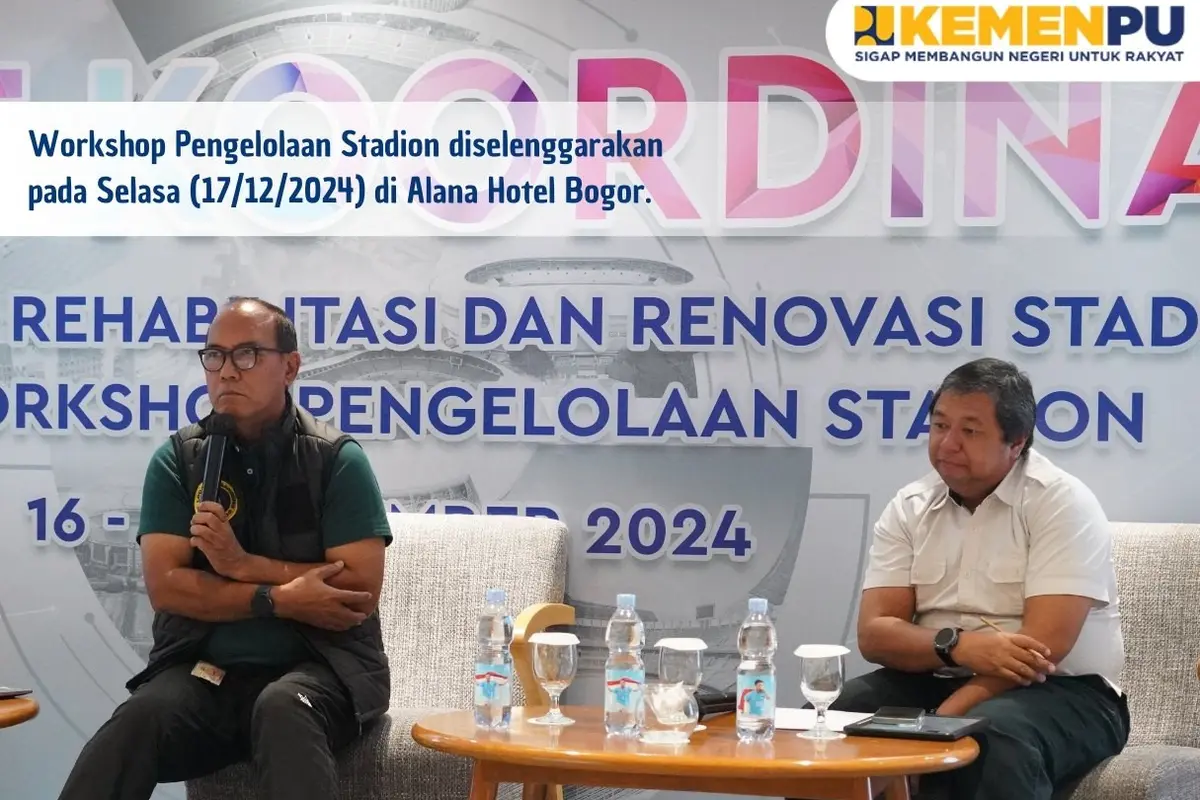 Rapat Koordinasi Rehabilitasi dan Renovasi Stadion serta Workshop Pengelolaan Stadion di Alana Hotel Bogor pada Selasa (17/12/2024).