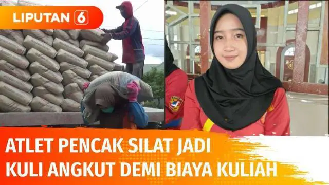 Kisah Nuraini, mahasiswi di Makassar yang sekaligus atlet pencak silat berprestasi, jadi kuli angkut semen demi biaya kuliah dan sekolah adik-adiknya. Ia mendapatkan upah sebesar Rp 600,- per sak semen yang diangkut.
