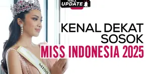 Fimela Update: kenal Dekat Sosok Miss Indonesia 2025