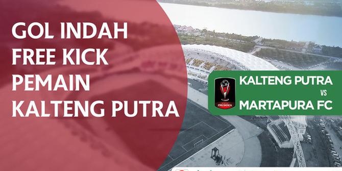 VIDEO: Gol Indah Free Kick Pemain Kalteng Putra ke Gawang Martapura