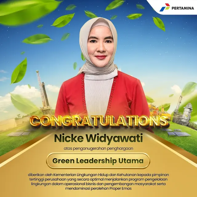 Direktur Utama PT Pertamina (Persero), Nicke Widyawati menyabet penghargaan sebagai Green Leadership Utama dari Kementerian Lingkungan Hidup dan Kehutanan (KLHK).