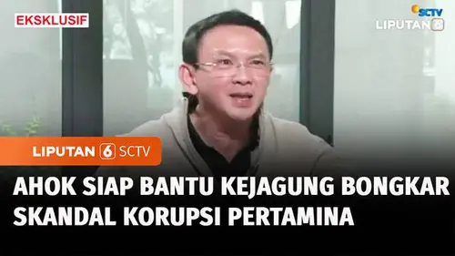 VIDEO: Ahok Bongkar Dugaan BBM Oplosan di Kasus Korupsi Pertamina, Siap Bantu Kejagung