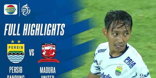 VIDEO: Highlights BRI Liga 1, Persib Bandung Menang Tipis 3-2 atas Madura United