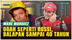Blak-blakan! Marc Marquez Tolak Jejak Valentino Rossi, Pilih Pensiun Lebih Cepat