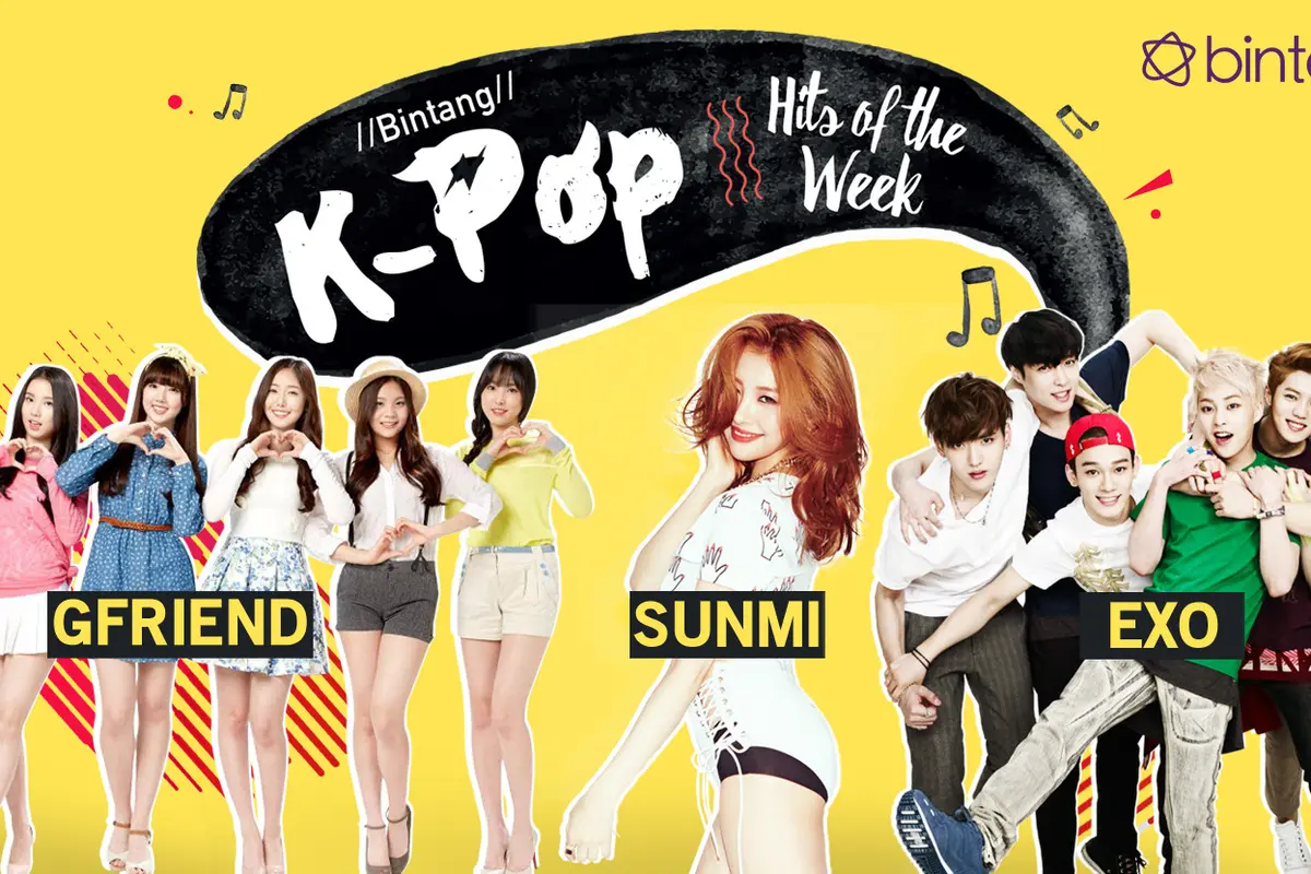 [Bintang] Bintang K-Pop Hits of the Week: GFRIEND, Sunmi, EXO