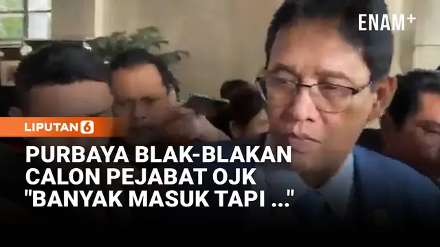 Purbaya Blak-blakan Pendaftar Calon Dewan Komisioner OJK: Banyak Masuk Tapi ...