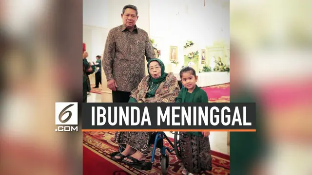 Berita duka datang dari keluarga Susilo Bambang Yudhoyono. Ibunda tercinta, Siti Habibah meninggal dunia di RS Mitra Keluarga Cibubur pukul 19:21 WIB, Jumat (30/8/2019).