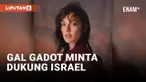 Gal Gadot Minta Publik Dunia Dukung Israel dan Berdonasi, Berasa Jadi Wonder Women?