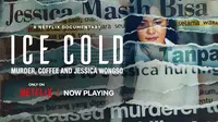 Dokumenter Ice Cold: Murder, Coffee and Jessica Wongso. (Foto: Netflix)