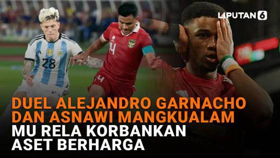 Duel Alejandro Garnacho dan Asnawi Mangkualam, MU Rela Korbankan Aset Berharga