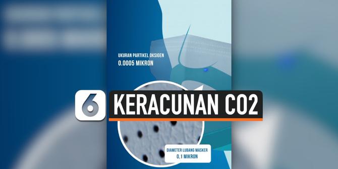 VIDEO Cek Fakta: Kelamaan Pakai Masker Bisa Keracunan CO2?