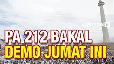 PA 212 Bakal Demo Jumat Ini
