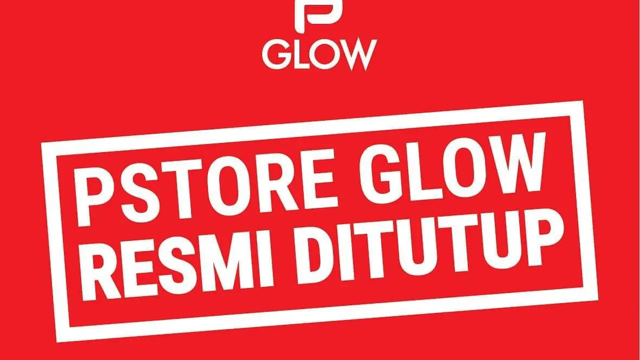 PS Glow Resmi Ditutup