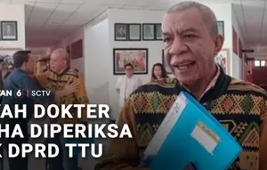 BK DPRD TTU Periksa Ayah Dokter Icha, Terkait Kasus Dugaan Intimidasi oleh Anggota Dewan