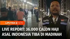 Sedikitnya 36.000 calon haji asal Indonesia sudah ada di Madinah, Arab Saudi. Kami akan ajak Anda untuk memantaunya langsung bersama Akhe Mona Reporter SCTV.