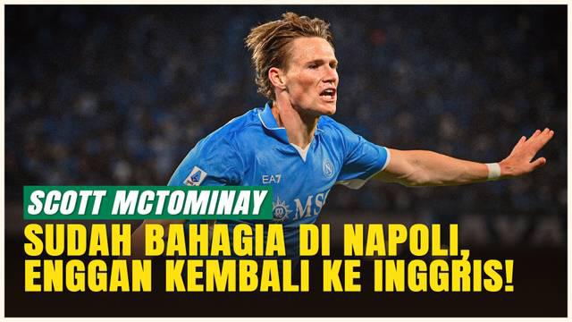 Gelandang Skotlandia Scott McTominay tampaknya menemukan “rumah” barunya di Italia bersama Napoli. Setelah meninggalkan Manchester United, ia tampil luar biasa di Serie A, dan laporan terbaru mengatakan ia tidak tertarik kembali ke Premier League...