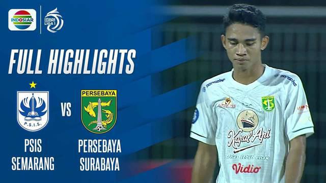 Berita video highlights BRI Liga , pertandingan antara PSIS Semarang melawan Persebaya Surabaya pada pekan ke-22 BRI Liga 1 2021/2022, Rabu (02/02/2022) malam.