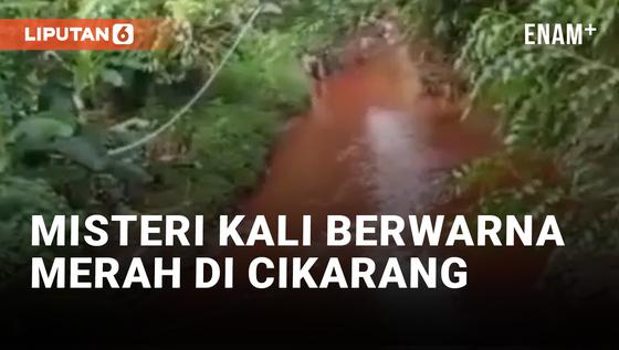 VIDEO: Geger! Kali di Cikarang Berubah Jadi Warna Merah