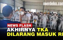 VIDEO: Berlaku Hari Ini, Tenaga Kerja Asing Dilarang Masuk Indonesia Selama PPKM!