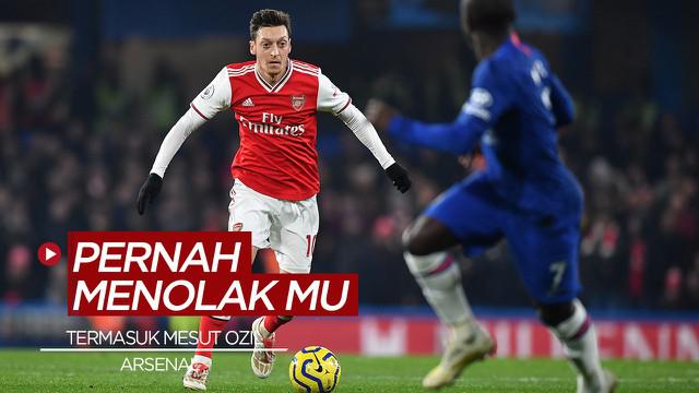 Berita Video Termasuk Mesut Ozil, 5 Pemain Arsenal Ini Pernah Menolak Manchester United