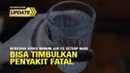 Beredar di media sosial postingan video yang mengklaim ada penyakit fatal yang mengintai jika minum air es setiap hari. Postingan video yang mengklaim ada penyakit fatal yang mengintai jika minum air es setiap hari adalah tidak benar. Faktanya, memin...